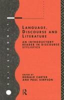 Cover of: Language, discourse, and literature: an introductory reader in discourse stylistics