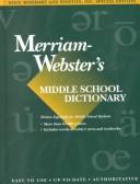 Cover of: Merriam Webster's Middle School Dictionary 1996 by Merriam-Webster