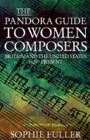 Cover of: The Pandora Guide to Women Composers | Sophie Fuller