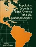Cover of: Population growth in Latin America and U.S. national security