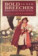Cover of: Bold in Her Breeches: Women Pirates Across the Ages