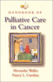 Handbook of palliative care in cancer by Alexander Waller