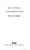 Cover of: Kitty O'Shea: a life of Katharine Parnell