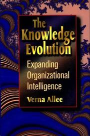 Cover of: The knowledge evolution | Verna Allee