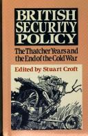 Cover of: British Security Policy by Stuart Croft