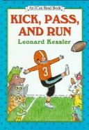 Cover of: Kick, Pass, and Run (An I Can Read Book)