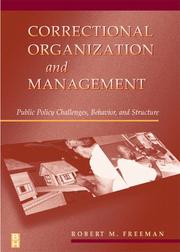 Cover of: Correctional organization and management by Robert M. Freeman