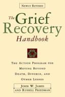 Cover of: Grief Recovery Handbook Revised