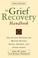 Cover of: Grief Recovery Handbook Revised