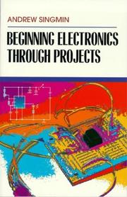 Cover of: Beginning electronics through projects