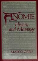 Cover of: Anomie: History and Meanings