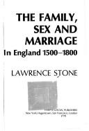 Cover of: The Family, Sex and Marriage in England, 1500-1800