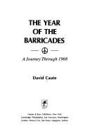Cover of: The year of the barricades by David Caute