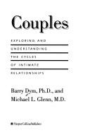 Cover of: Couples by Barry Dym, Michael L., M.D. Glenn, Barry Dym, Michael L., M.D. Glenn