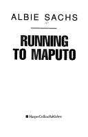 Cover of: Running to Maputo by Sachs, Albie, Sachs, Albie