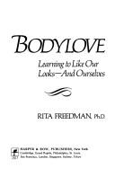 Cover of: Bodylove by Rita Jackaway Freedman