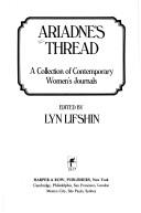 Cover of: Ariadne's thread: A collection of contemporary women's journals