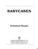 Cover of: Baby Cakes | Armistead Maupin