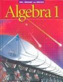 Cover of: Algebra 1 by James E. Schultz, Paul A. Kennedy, Jr. Wade Ellis, Kathleen A. Hollowell