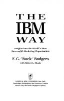 Cover of: IBM Way by Buck Rodgers, Robert L. Shook