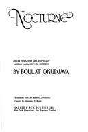 Cover of: Nocturne by Bulat Okudzhava, Bulat Okudzhava