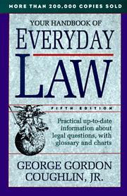 Cover of: Your handbook of everyday law by George Gordon Coughlin