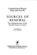 Cover of: Sources of Renewal: the implementation of the Second Vatican Council