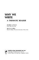 Cover of: Why we write by [edited by] Robert Atwan, Bruce Forer.