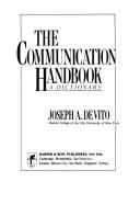 Cover of: The communication handbook: a dictionary
