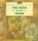 Cover of: The Deer in the Wood by Laura Ingalls Wilder