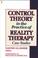 Cover of: Control Theory in the Practice of Reality Therapy