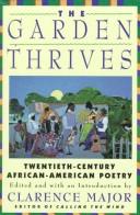 Cover of: The Garden Thrives: Twentieth-Century African-American Poetry