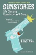 Cover of: Gunstories by S. Beth Atkin