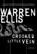 Cover of: Crooked Little Vein by Warren Ellis