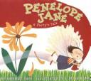 Cover of: Penelope Jane: a fairy's tale