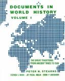 Cover of: Documents in World History by Peter N. Stearns, Stephen S. Gosch, Jay Pascal Anglin, Erwin P. Grieshaber