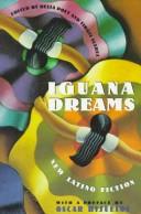 Cover of: Iguana dreams: New Latino fiction