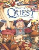 Cover of: Whatley's Quest by Bruce Whatley, Rosie Smith