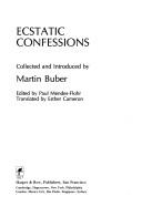 Cover of: Ecstatic Confessions by Ekstatische Konfessions. English