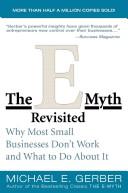 Cover of: The E-Myth Revisited Rev Ed: Why Most Small Businesses Don't Work and What to Do About It