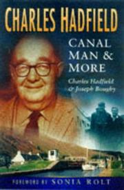 Cover of: Charles Hadfield, canal man and more by Joseph Boughey