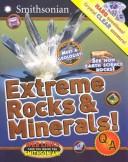 Cover of: Extreme Rocks & Minerals! Q&A by Melissa Stewart, Melissa Stewart