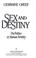 Cover of: Sex and Destiny