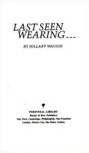 Cover of: Last Seen Wearing by Hillary Waugh