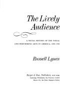 Cover of: The lively audience | Russell Lynes