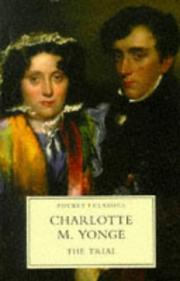 Cover of: The trial by Charlotte Mary Yonge