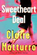 Sweetheart Deal by Claire Matturro