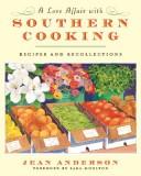 Cover of: A Love Affair with Southern Cooking