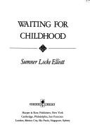 Cover of: Waiting for Childhood: A Novel