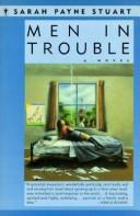 Cover of: Men in Trouble by Sarah Payne Stuart, Sarah Payne Stuart